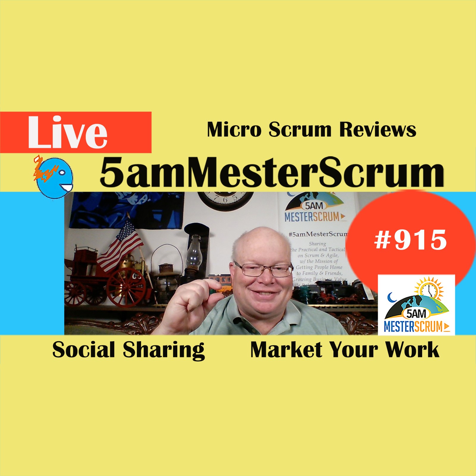 Micro Review Social Show 915 #5amMesterScrum LIVE #scrum #agile