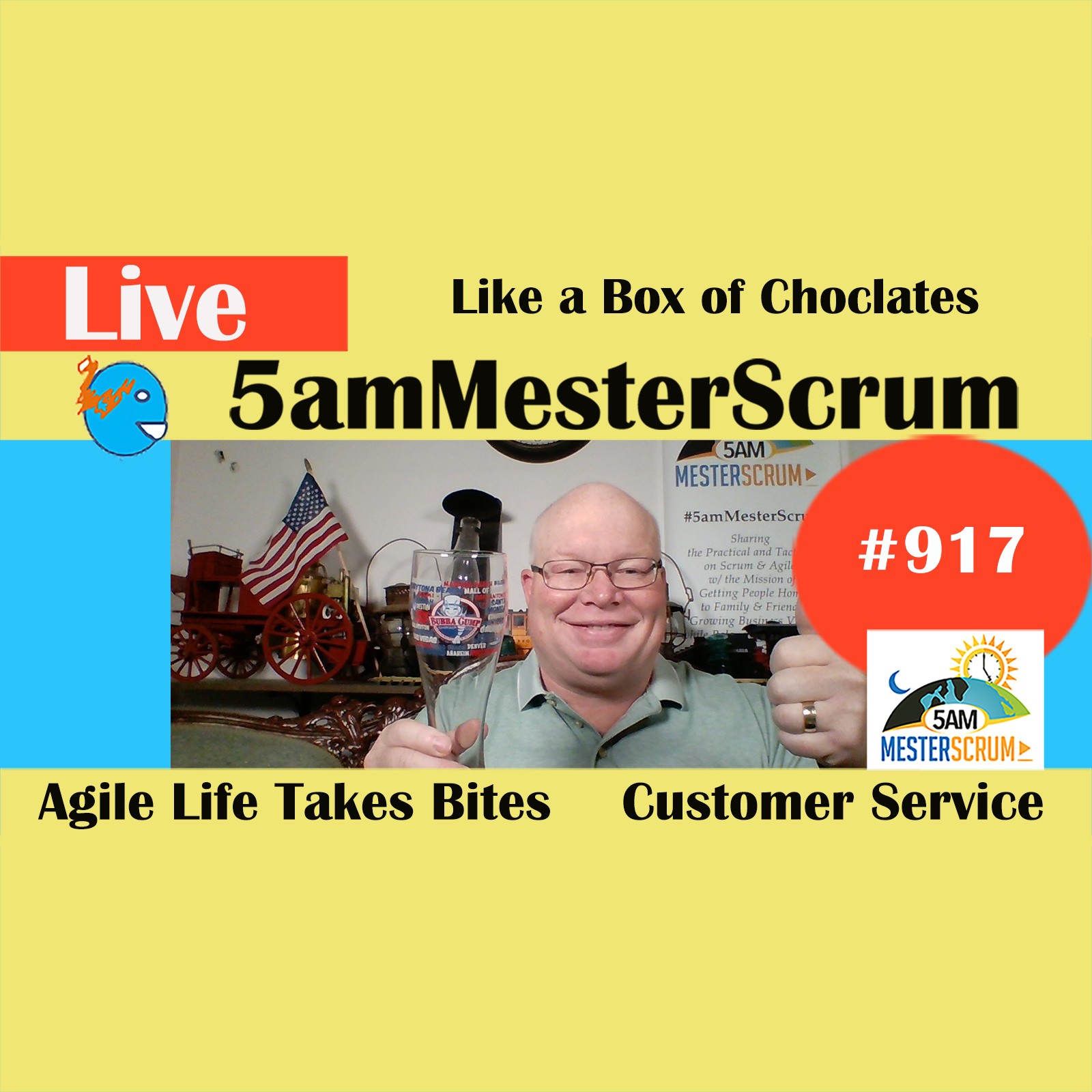 Box of Chocolates Show 917 #5amMesterScrum LIVE #scrum #agile