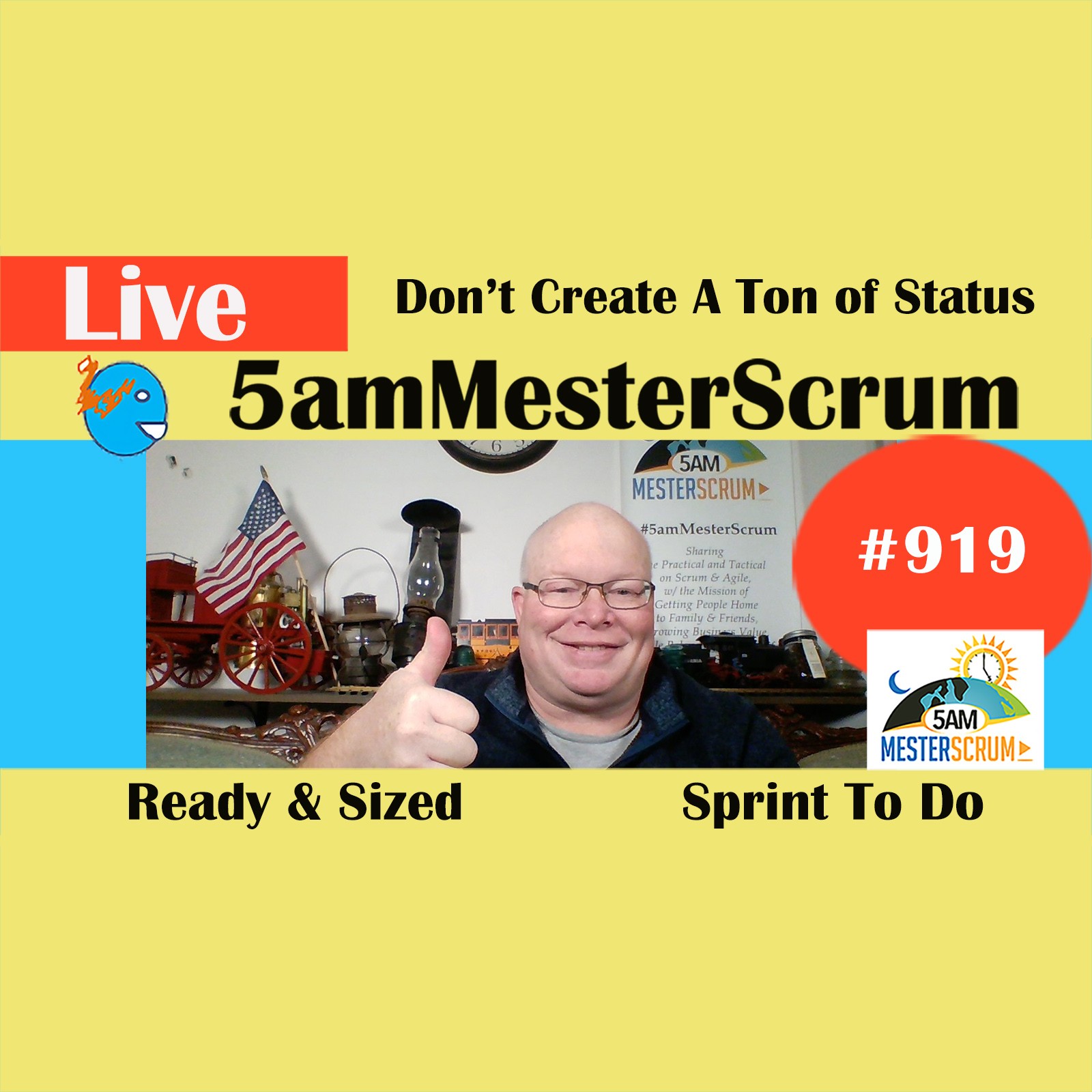 Million Status Steps Show 919 #5amMesterScrum LIVE #scrum #agile