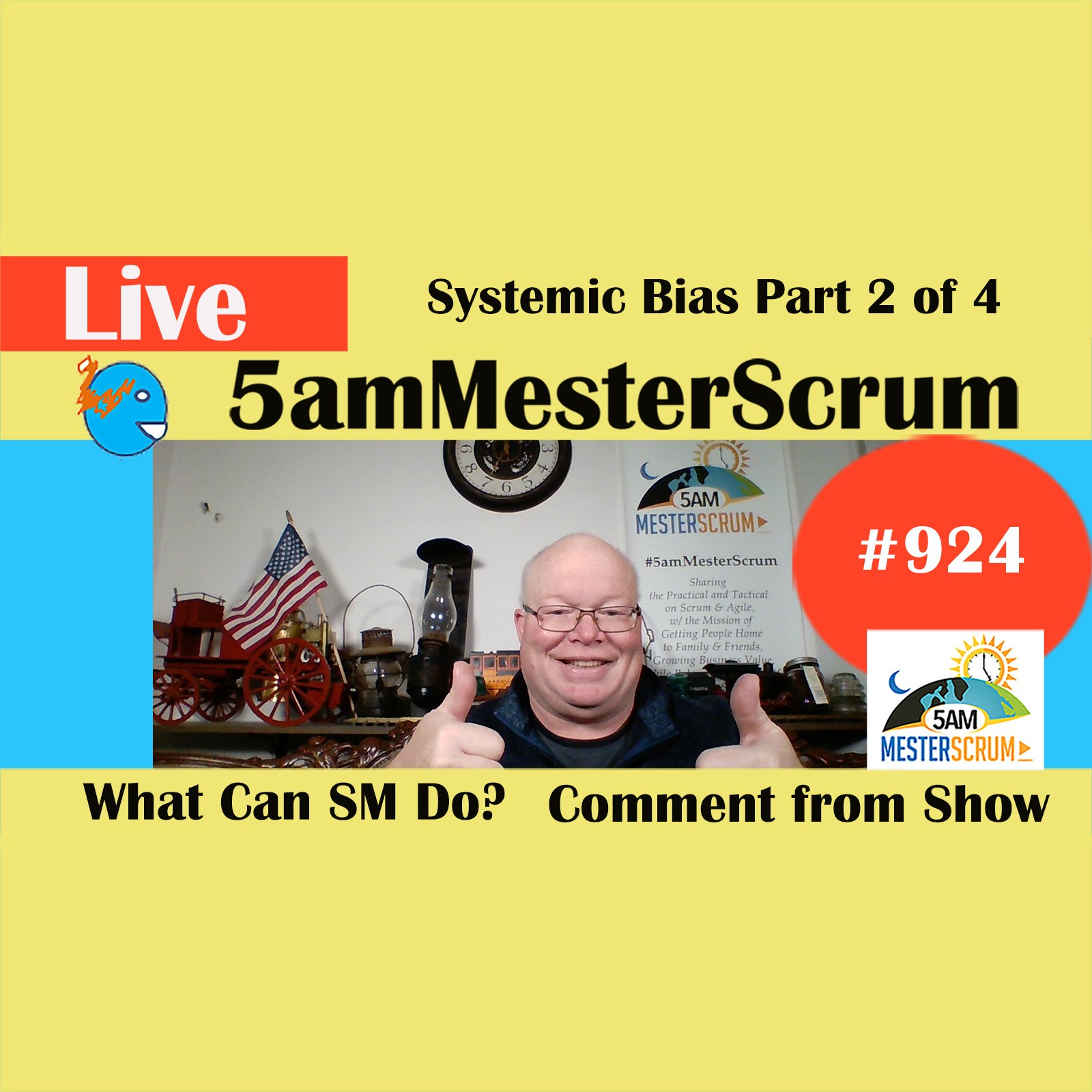 Systemic Bias 2 of 4 Show 924 #5amMesterScrum LIVE #scrum #agile