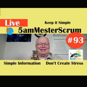 Show #93 5amMesterScrum LIVE with Scrum Master & Agile Coach Greg Mester