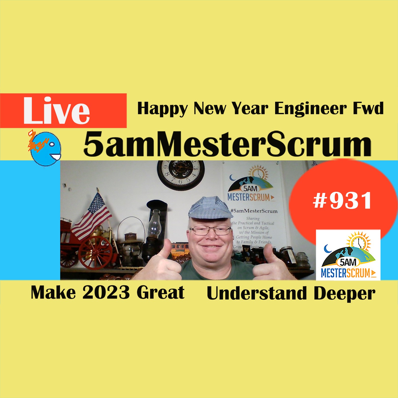 Happy New Year Engr Fwd Show 931 #5amMesterScrum LIVE #scrum #agile