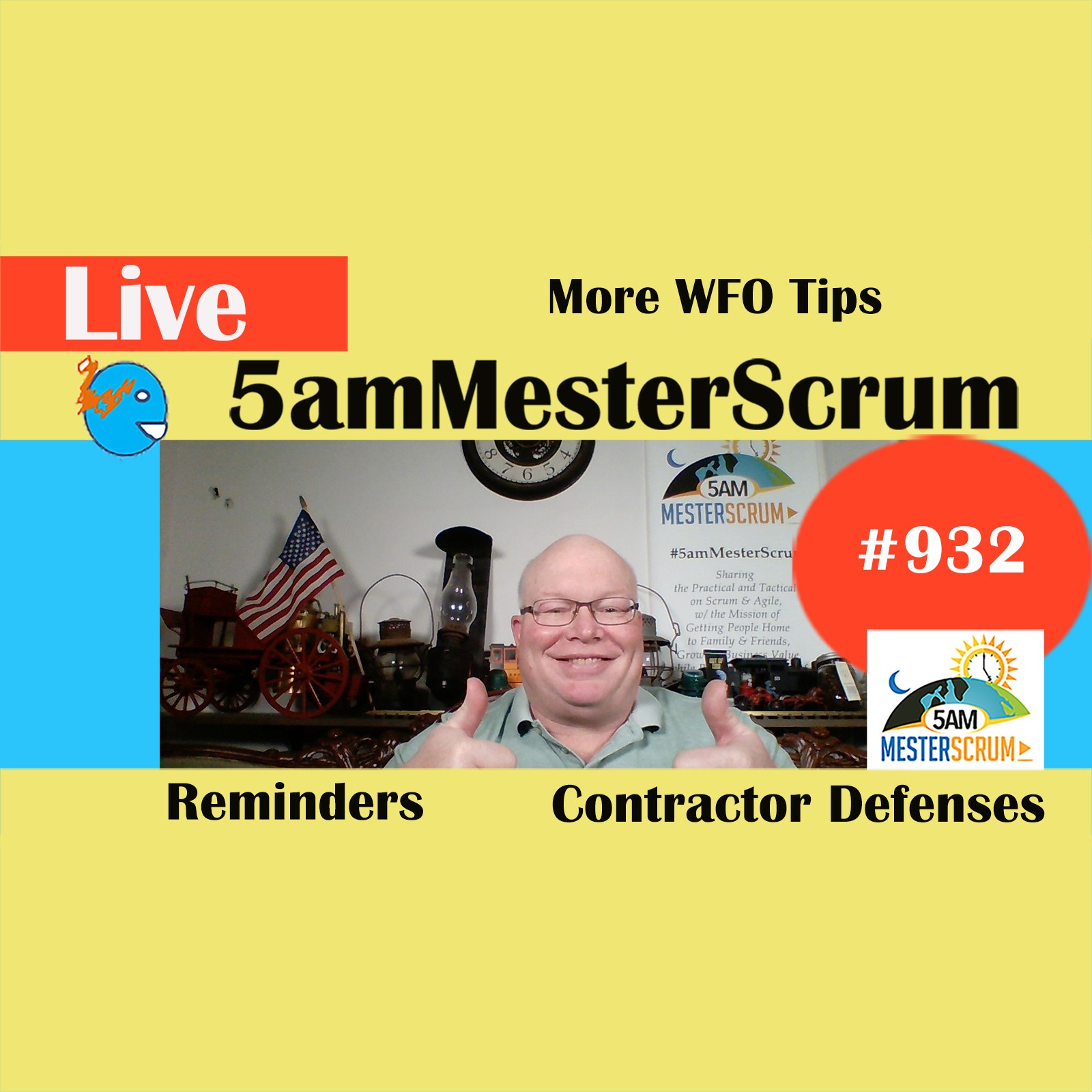 More WFO Tips Show 932 #5amMesterScrum LIVE #scrum #agile