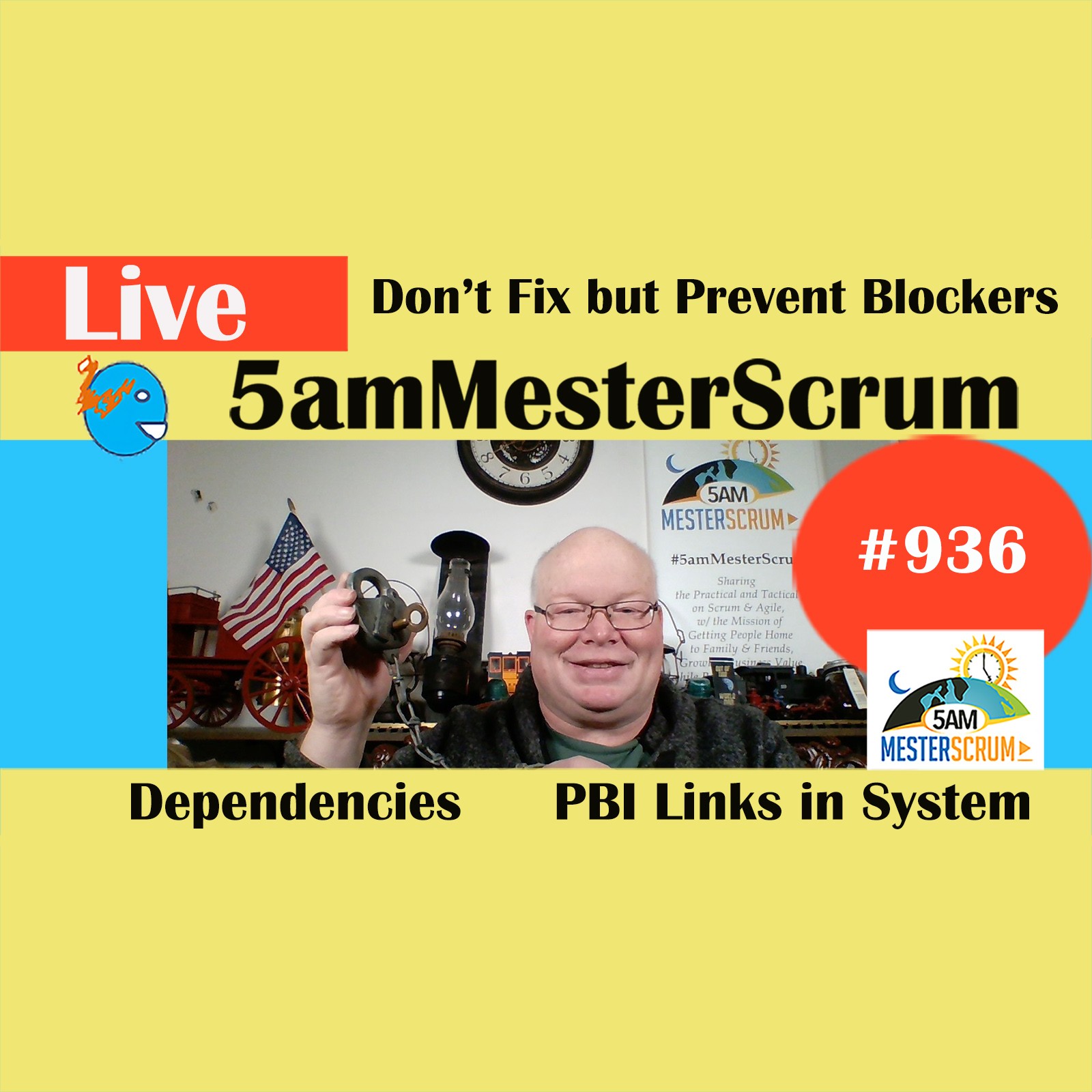 Prevent Don’t Fix Blockers Show 936 #5amMesterScrum LIVE #scrum #agile