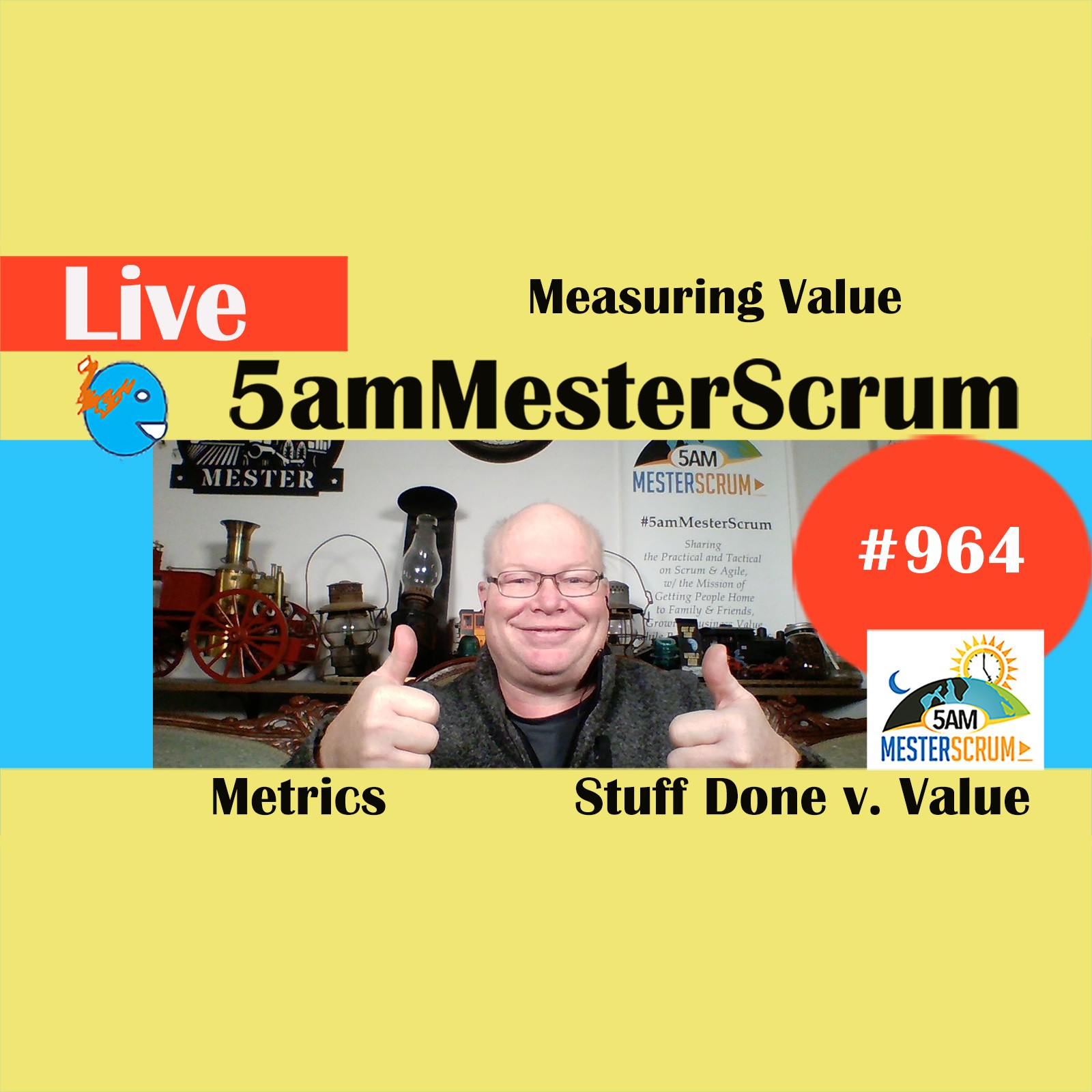 Metric Monday: Value Show 964 #5amMesterScrum LIVE #scrum #agile