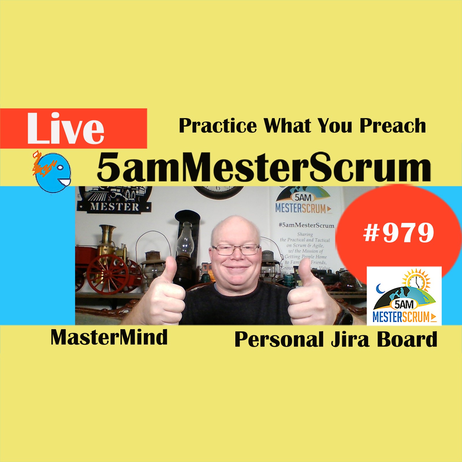 Practice What You Preach Show 979 #5amMesterScrum LIVE #scrum #agile