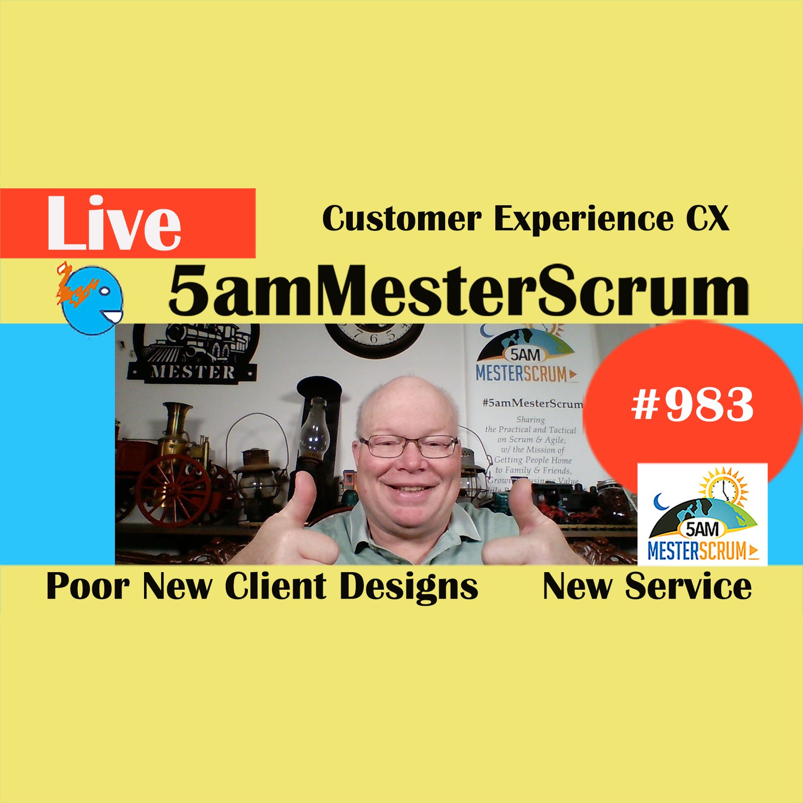 Customer Experience CX Show 983 #5amMesterScrum LIVE #scrum #agile