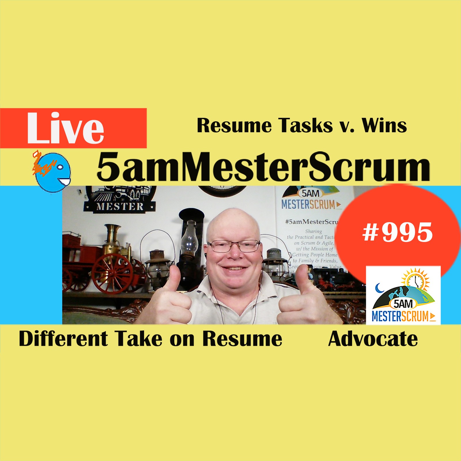 Resume Task v Wins Show 995 #5amMesterScrum LIVE #scrum #agile