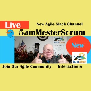 New 5amMesterScrum Agile Slack Channel $10 per Month
