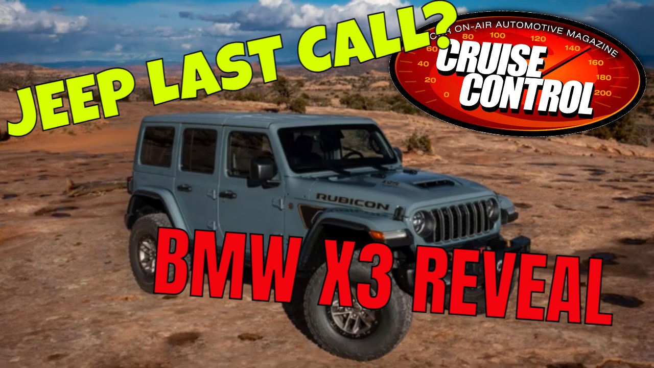 JEEP WRANGLER 392 NOT SO LAST STAND, BMW NEW X3, CHEAP GAS