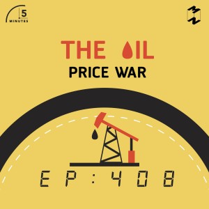 5M408 The Oil Price War