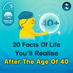 20 Facts Of Life You’ll Realise After The Age Of 40 | 5M English EP.3 [AI Testing Project]