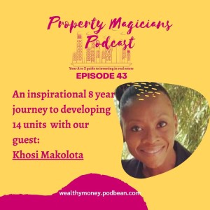 Episode 43: An inspirational 8 year journey to developing 14 units