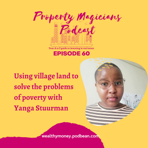 Episode 60: Using village land to solve the problems of poverty