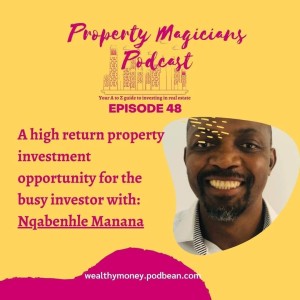 Episode 48: A high return property investment opportunity for the busy investor