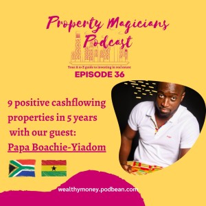 Episode 36: 9 Positive cashflowing properties in 5 years