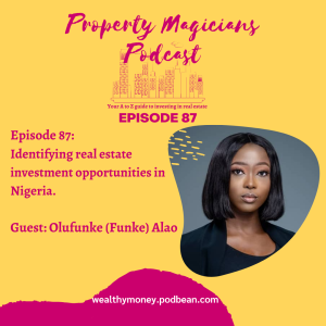 Episode 87: Identifying real estate investment opportunities in Nigeria