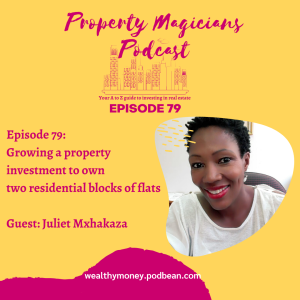 Episode 79: Growing a property investment to own two residential blocks of flats