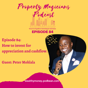Episode 84: How to invest for appreciation and cashflow