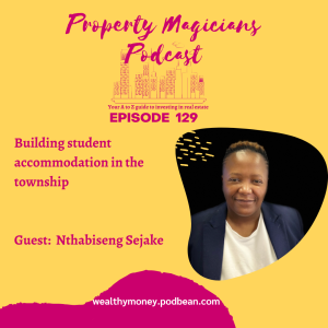 Episode 129: Building student accommodation in the township