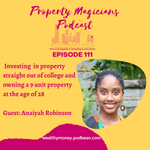Episode 111: Investing in property straight out of college & owning a 9 unit property at the age of 28