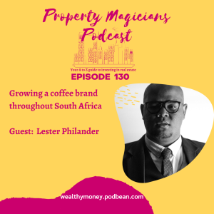 Episode 130: Growing a coffee brand throughout South Africa
