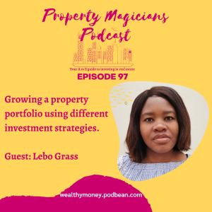 Episode 97: Growing a property portfolio using different investment strategies