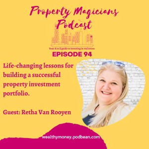 Episode 94: Life- changing lessons for building a successful property investment portfolio