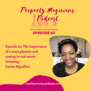 Episode 62: The importance of a town planner and zoning in real estate investing