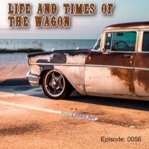 Life and Times of the Wagon