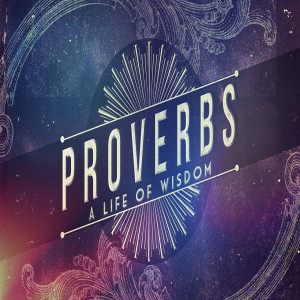 Proverbs: When Wisdom Yells