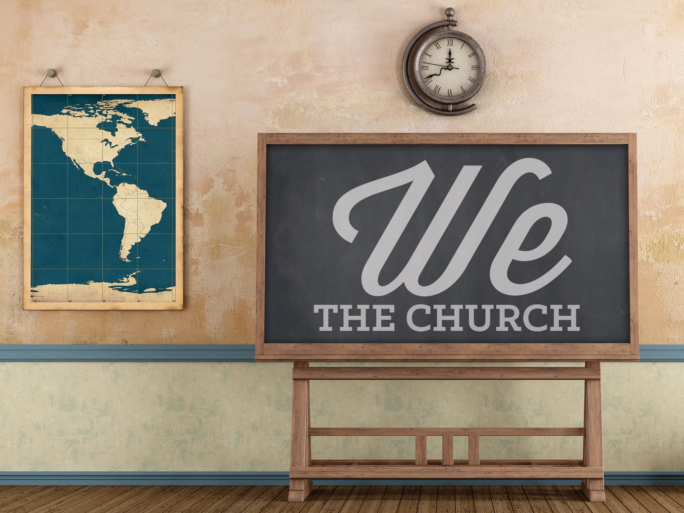 We the Church: So just what is a church?