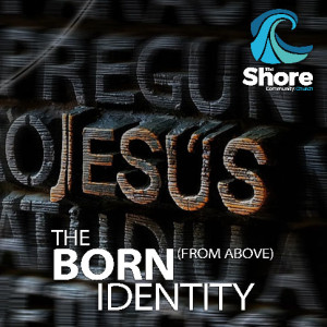 The Born From Above Identity - The Born (From Above) Identity