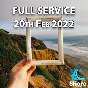 Full Service 20th Feb 2022: A Re-Vision of Repentance