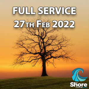 Full Service 27th February 2022: Confession...and Forgiveness