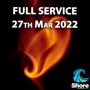 Full Service 27th March 2022: Listen