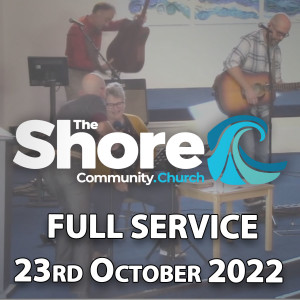 Sunday Service 23rd October 2022