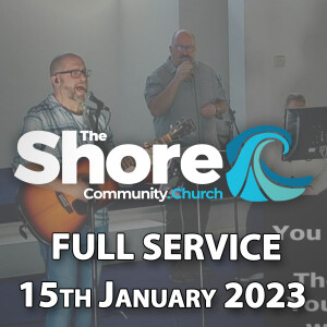 Sunday Service 15th January 2023