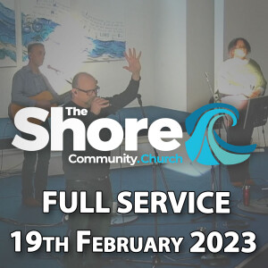 Sunday Service 19th February 2023