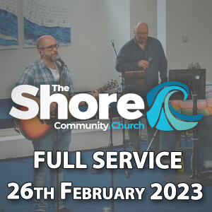Sunday Service 26th February 2023