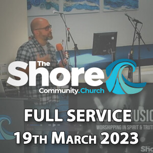 Sunday Service 19th March 2023