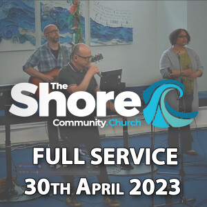 Sunday Service 30th April 2023