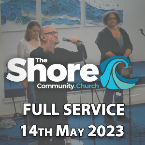 Sunday Service 14th May 2023