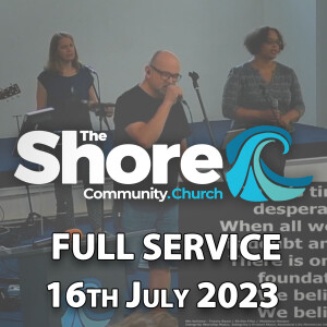 Sunday Service 16th July 2023