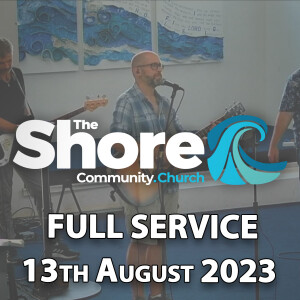 Sunday Service 13th August 2023