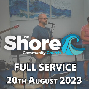 Sunday Service 20th August 2023