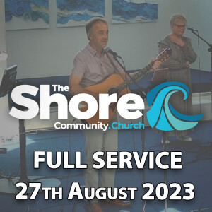 Sunday Service 27th August 2023