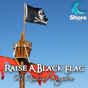 Raise a Black Flag: The Radical Kingdom (Jamie Fredricks, 27th August 2023)