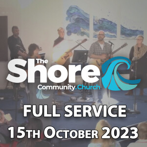 Sunday Service 15th October 2023