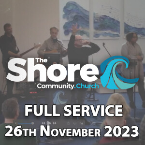Sunday Service 26th November 2023